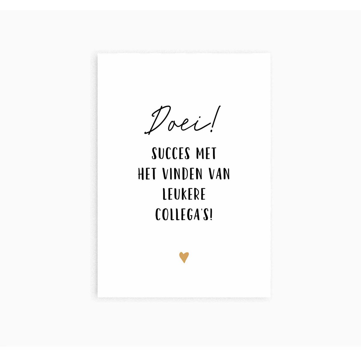 Ansichtkaart || Doei collega