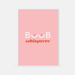 A pink greeting card with the text "Boob whisperer" in a playful font.