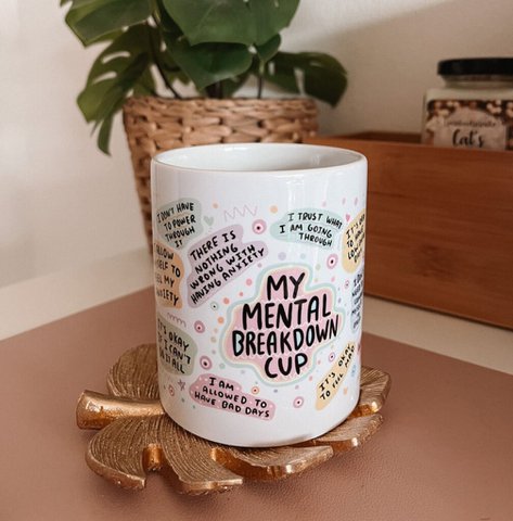 Mental Breakdown Mug | mental health