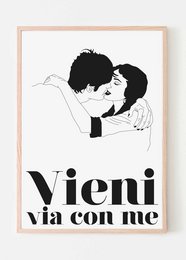 "Poster featuring a black and white silhouette of two people embracing, with the text 'Vieni via con me' (Come away with me). Available in multiple sizes for wall art."