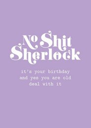 No shit sherlock birthday