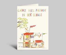 Folding card for school enrollment | Have lots of fun at school | School motif colorfully illustrated