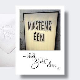 Minstens één... keer zot doen