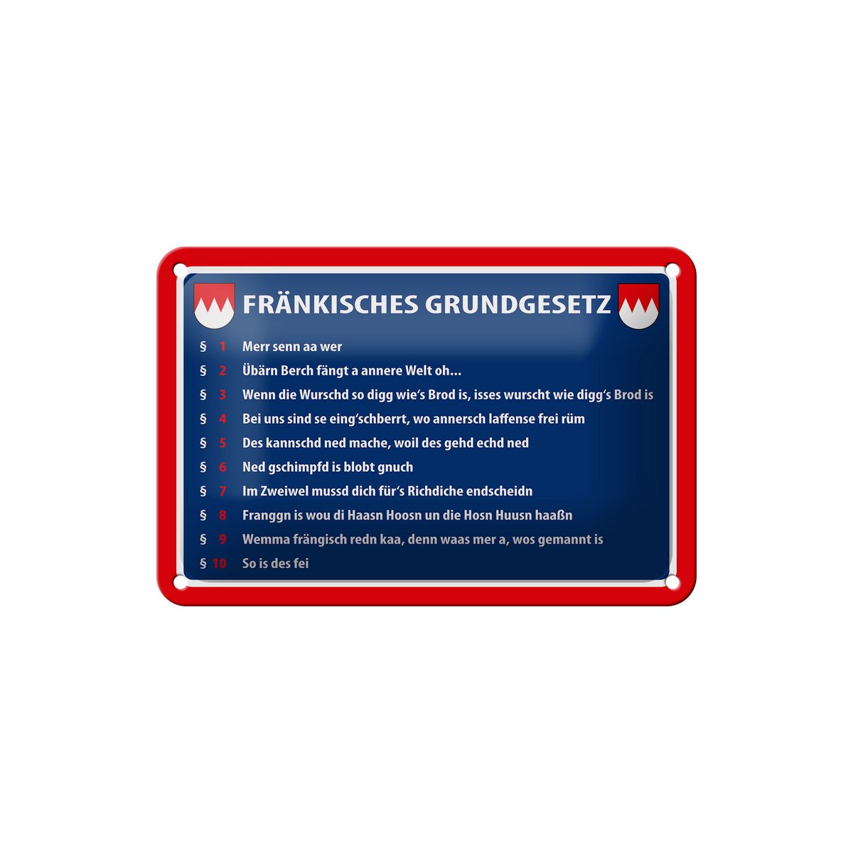 Tin sign saying 18x12cm Franconian Basic Law decoration