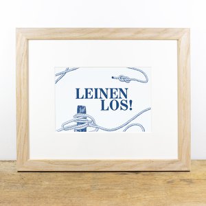 Bild mit Passepartout Leinen los!