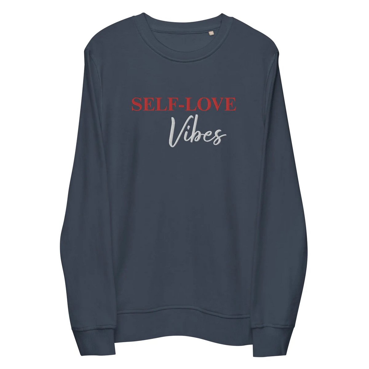 Bio-Baumwoll-Sweatshirt – Self Love Sweatshirt – Umweltfreundliche Bio-Baumwolle – Stickerei