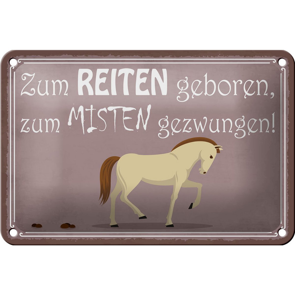 Cartel de chapa que dice 18x12cm nacido para montar a caballo decoración