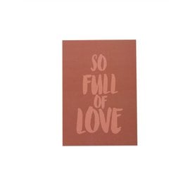 A poster with the text "So full of love" in a minimalist, typographic design. The poster is available in three sizes: A5, A3, and A4.