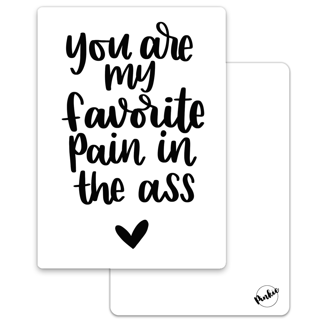 Card Favorite pain in the ass