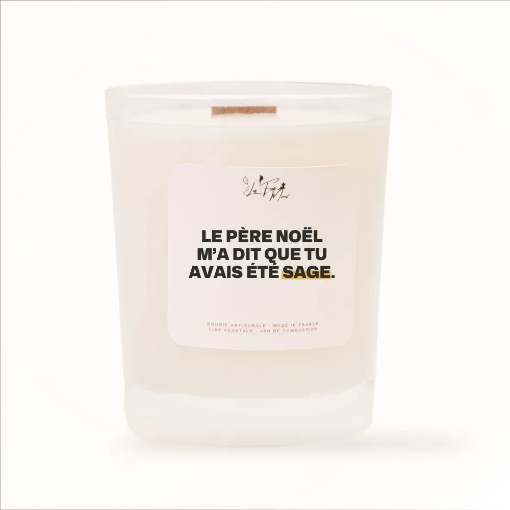 Scented candle: Santa Claus told me you were good