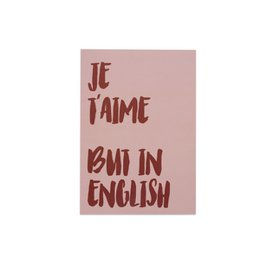  A poster with the text "Je t'aime but in English" in a minimalist design. The poster is available in three sizes: A3, A4, and A5.