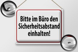 Tin sign warning 40x30cm in the office safety distance