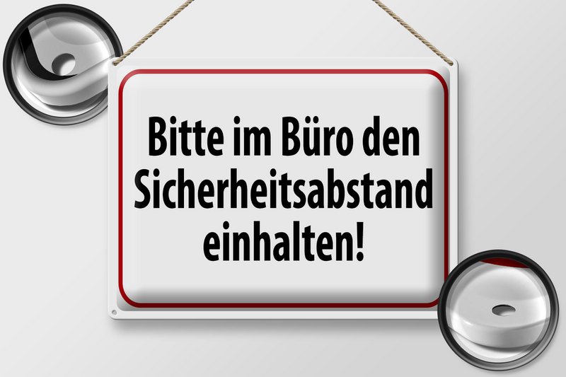 Tin sign warning 40x30cm in the office safety distance