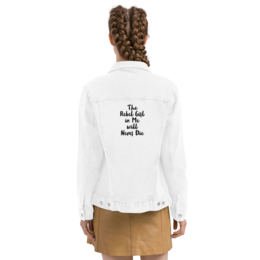 Unisex denim jacket The Rebel Girl in Me will never die