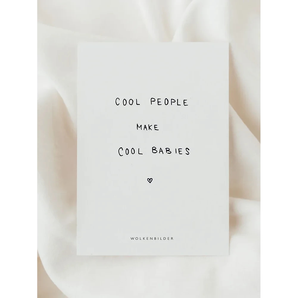 Nr. 255 COOL PEOPLE MAKE COOL BABIES