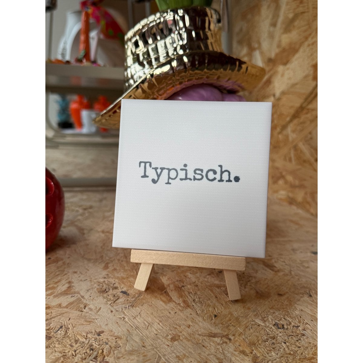 Tegeltje - Typisch.