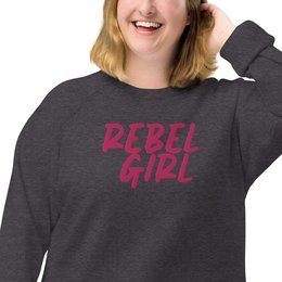 Rebel Girl Unisex Bio-Raglan-Sweatshirt Bio-Kleidung mit STICKEREI
