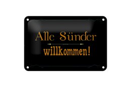 Tin sign saying 18x12cm all sinners welcome decoration