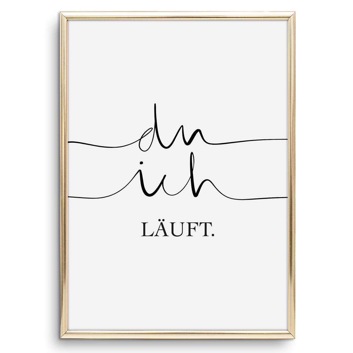 Poster: Du ich läuft