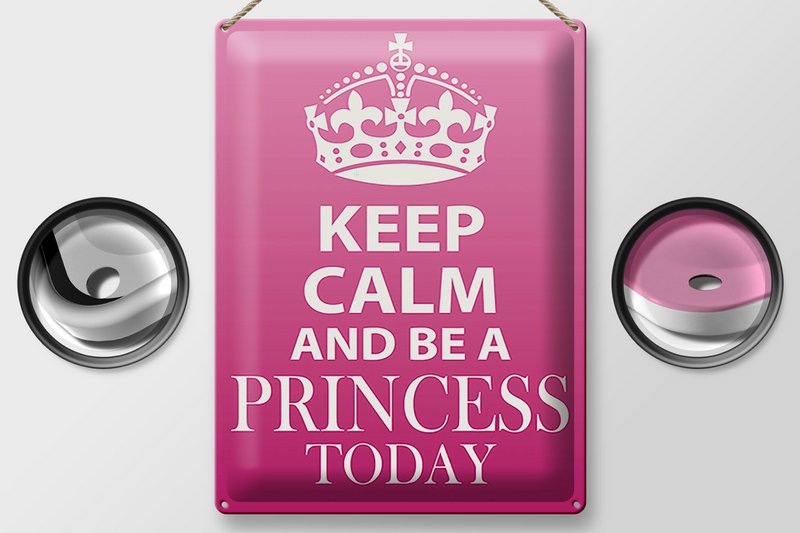 Blechschild Spruch 30x40cm Keep Calm and be a Princess