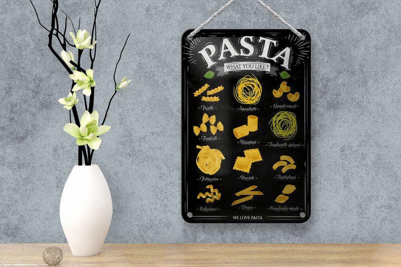 Blechschild Pasta 12x18cm Nudeln what you like Essen Dekoration