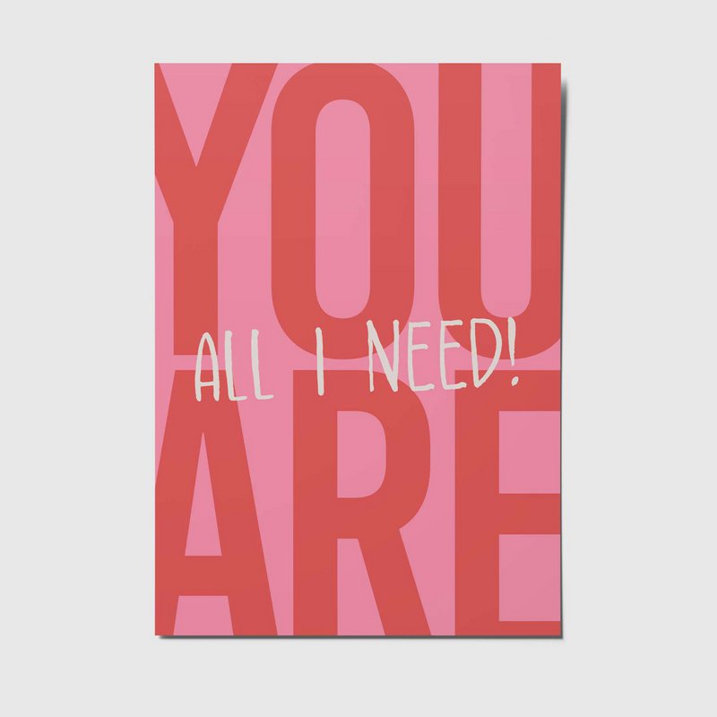 You are all i need - A6 Postkarte