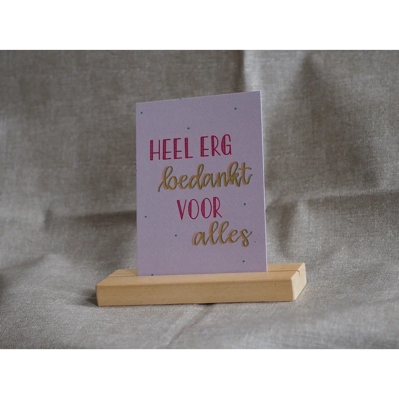 Wenskaart - Heel erg bedankt voor alles