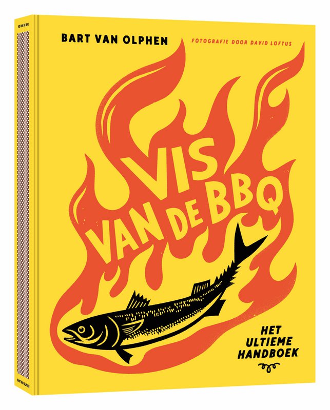 Bart van Olphen – Fisch vom Grill