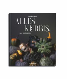 Alles Kürbis. Das Kochbuch (Deutsch)