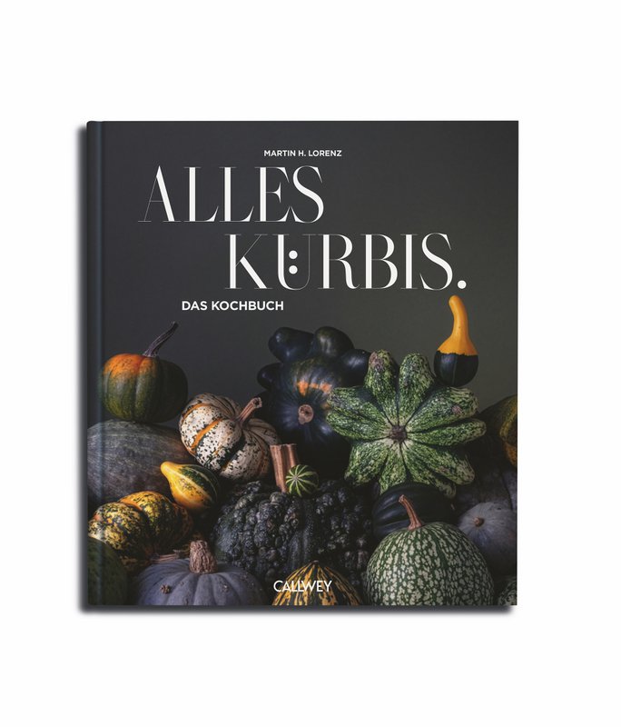 Alles Kürbis. Das Kochbuch (Deutsch)