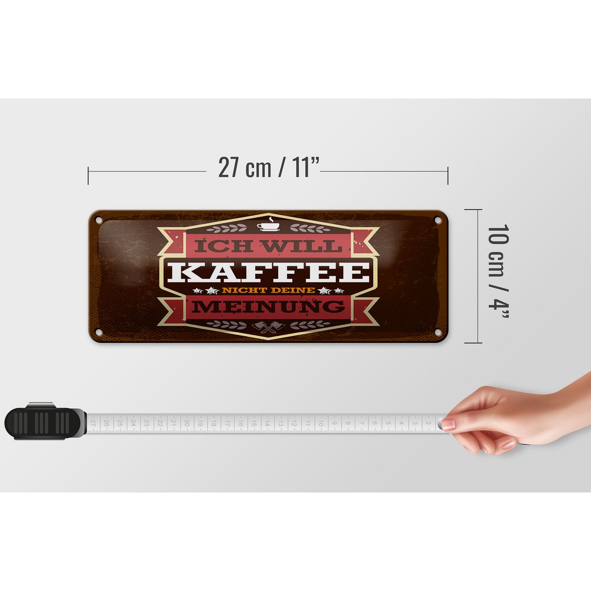 Blikskilt, der siger 27x10 cm Jeg vil ikke have kaffe din mening dekorativt skilt