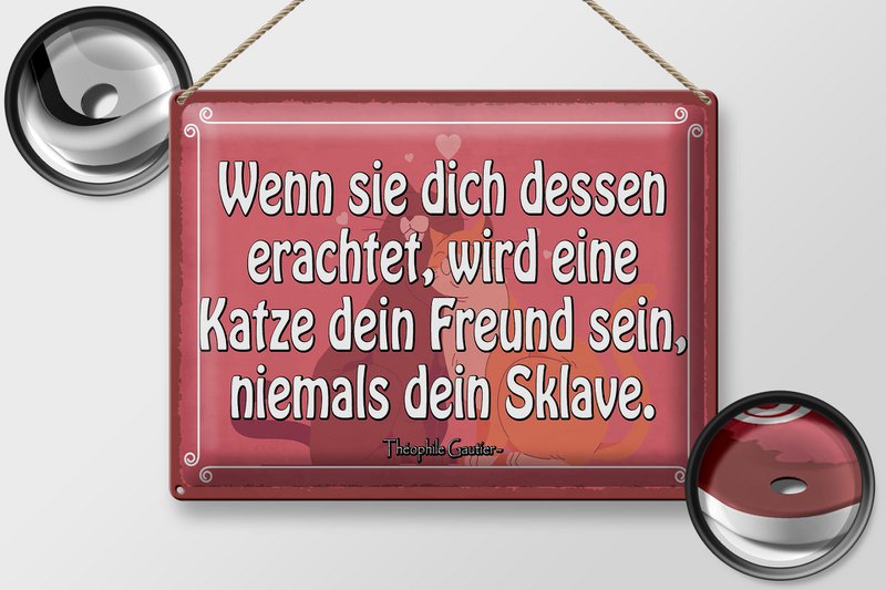 Tin sign saying 40x30cm Cat your friend never a slave
