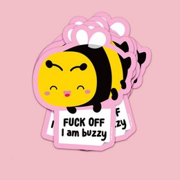 Autocollant Bij Fuck off, je suis buzzy