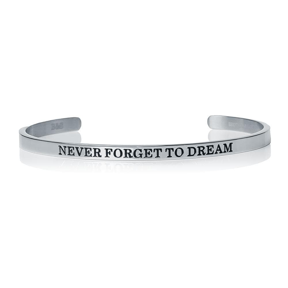 Never Forget To Dream