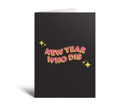 New Year Who Dis Card