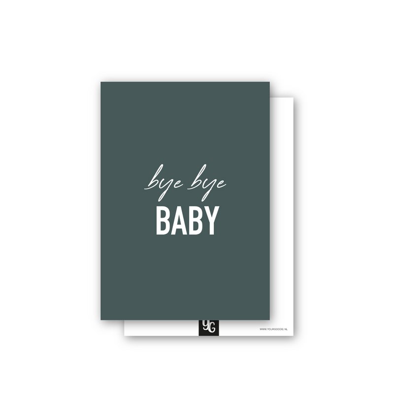 Bye Bye Baby | Card (A6)