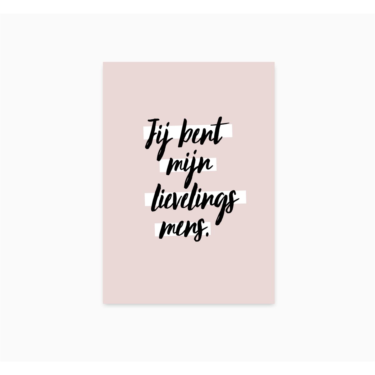 A6 Ansichtkaart || Lievelingsmens