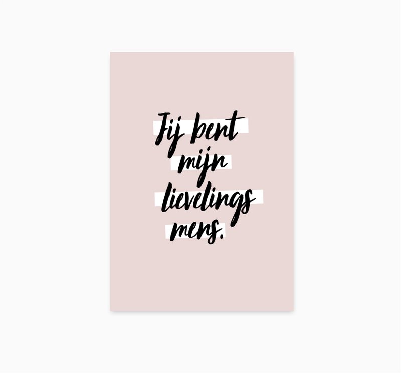 A6 Ansichtkaart || Lievelingsmens