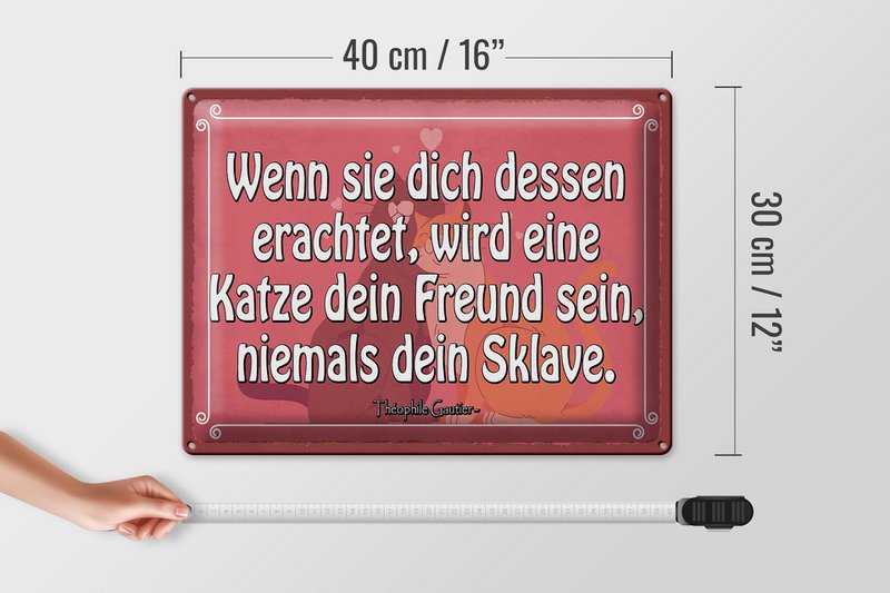 Tin sign saying 40x30cm Cat your friend never a slave