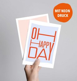 Bright, bold "Oh Happy Day" birthday card with neon orange text on a white background.