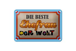 Tin sign saying 18x12cm the best wife in the world decoration