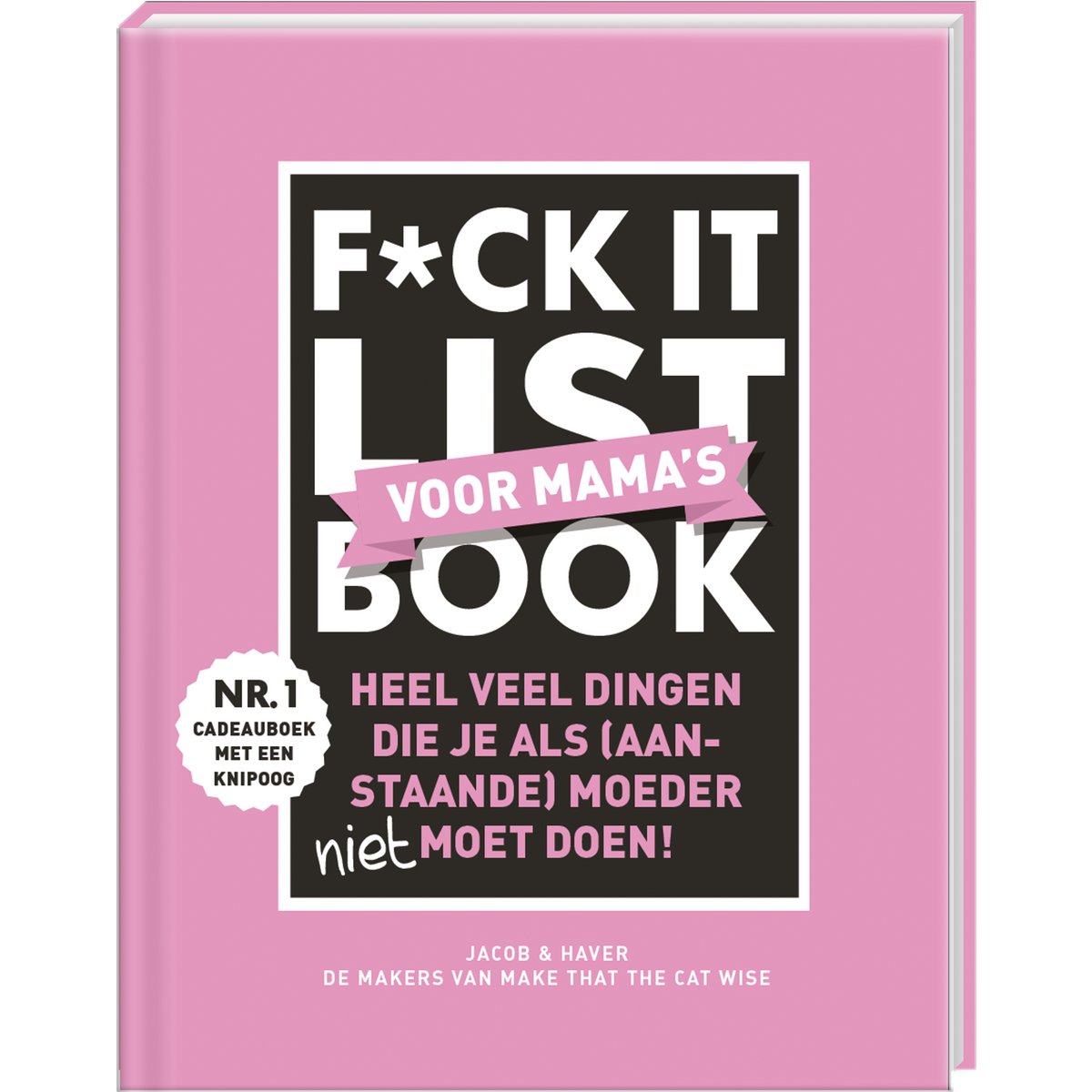 F*CK it list book for Mama's