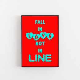 "Vibrant wall art print with the text 'Fall in Love, not in Line' in a bold, eye-catching design. Available in multiple sizes to suit your space."