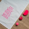 Theedoek wit, JE BENT GEWELDIG, neon roze