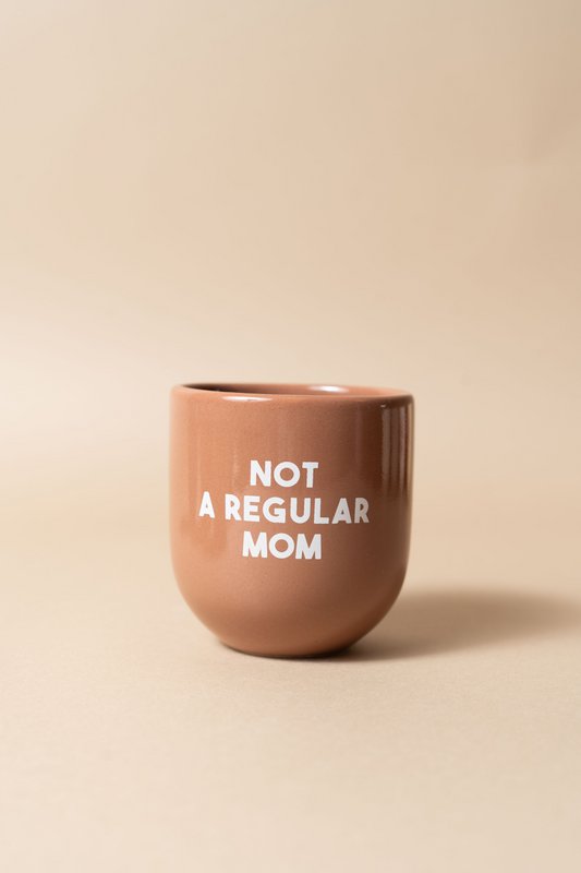 Sisi mug, Not a regular MOM
