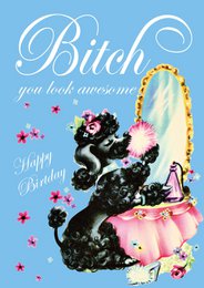 Bitch, you look awesome Vintage birthday card