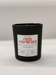 Scented candle 'Fuck you're old' - Scented Candle, birthday cake scent