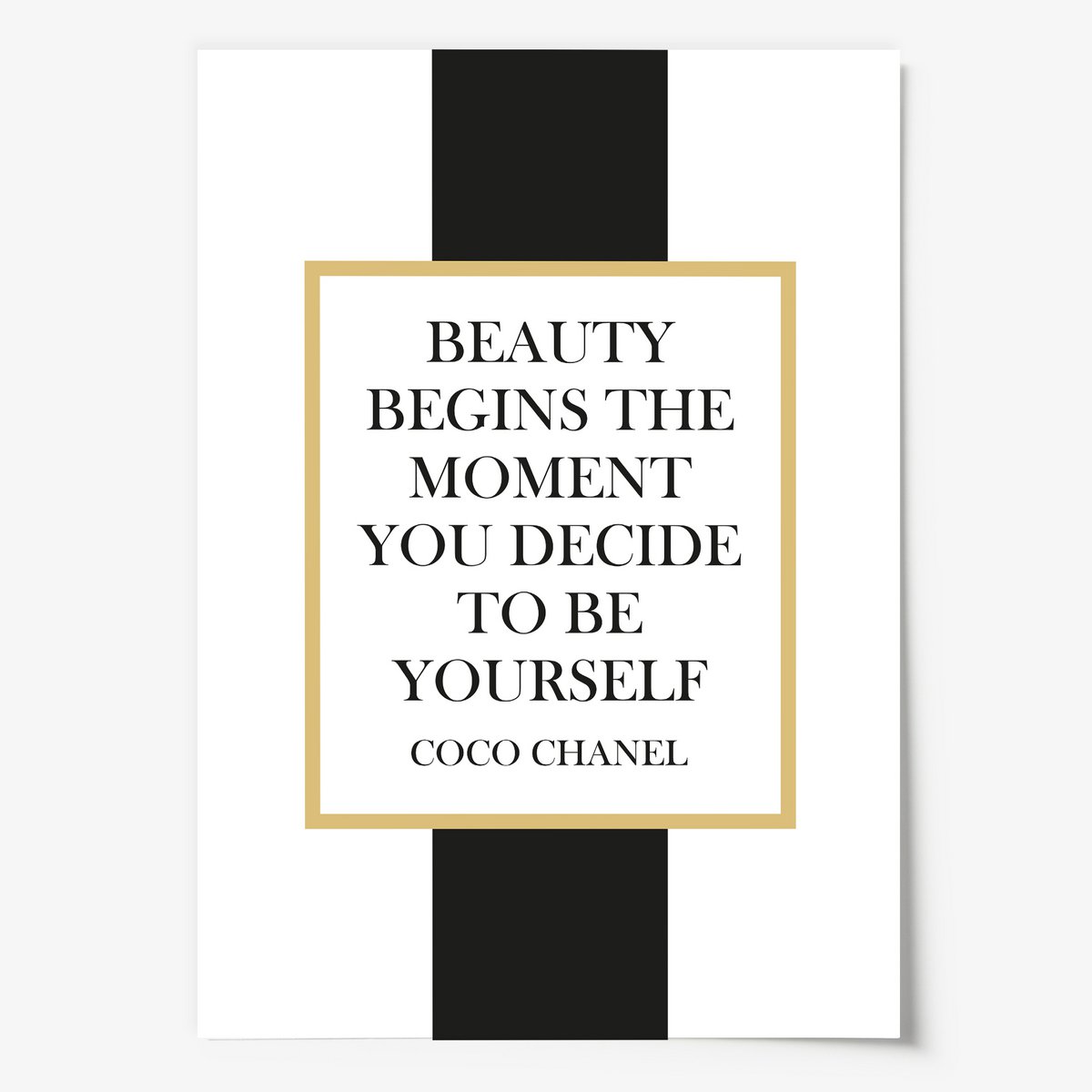 Poster: Beauty begins the moment you decide to be yourself