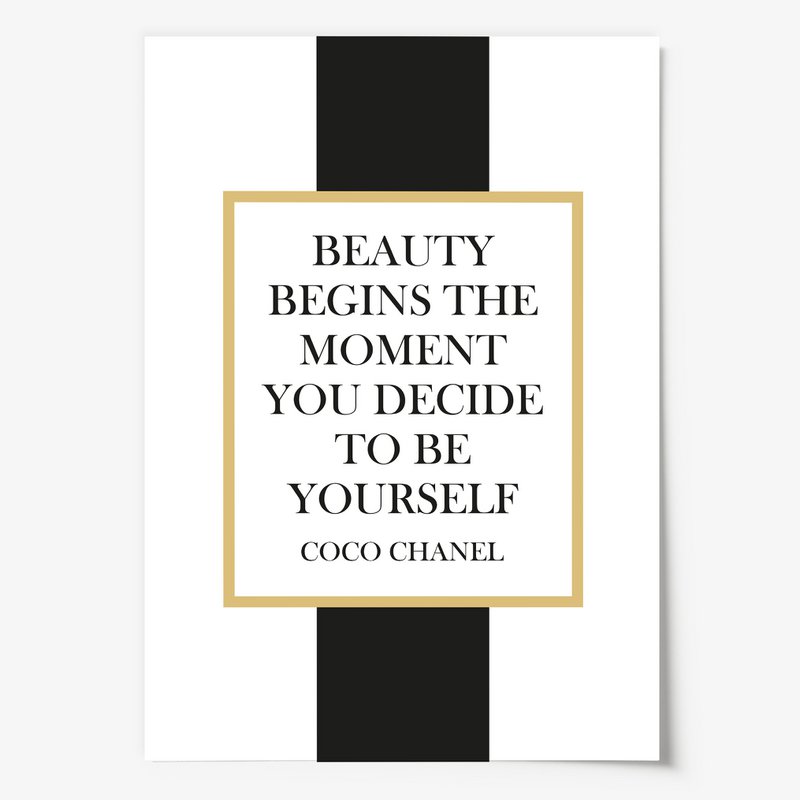 Poster: Beauty begins the moment you decide to be yourself
