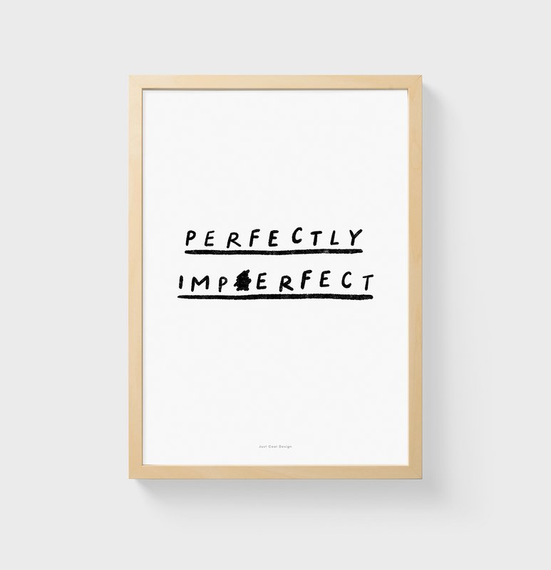 Quote Wall Art Print | Perfectly imperfect